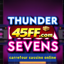carrefour cassino online